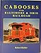 Cabooses of the Baltimore & Ohio Railroad