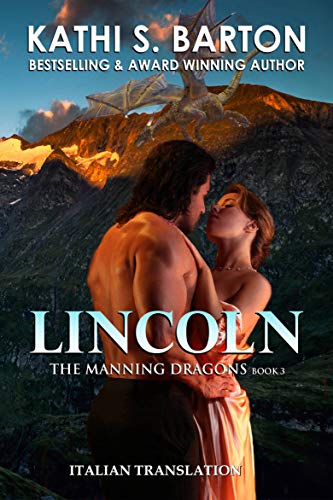 Kathi S. Barton - The Manning Dragons vol. 03 Lincoln (2021)