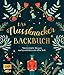 Das Nussknacker-Backbuch: Märchenhafte Rezepte und Geschichten aus dem Orient, Skandinavien, Mittelmeerraum und aller Welt