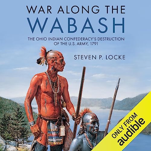 War Along the Wabash by Steven P. Locke episode artwork