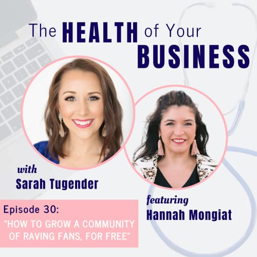 How to Grow a Community of Raving Fans, for Free, with Hannah Mongiat Podcast Por  arte de portada
