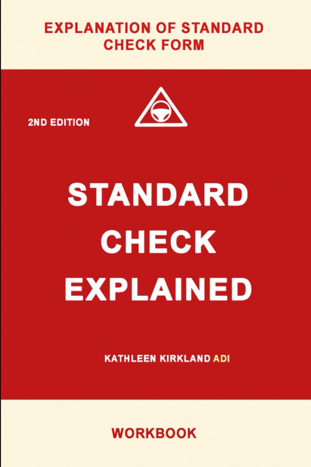 ADI Standards Check Explained: An explanation of the 17 core competencies of the ADI Standards Check form