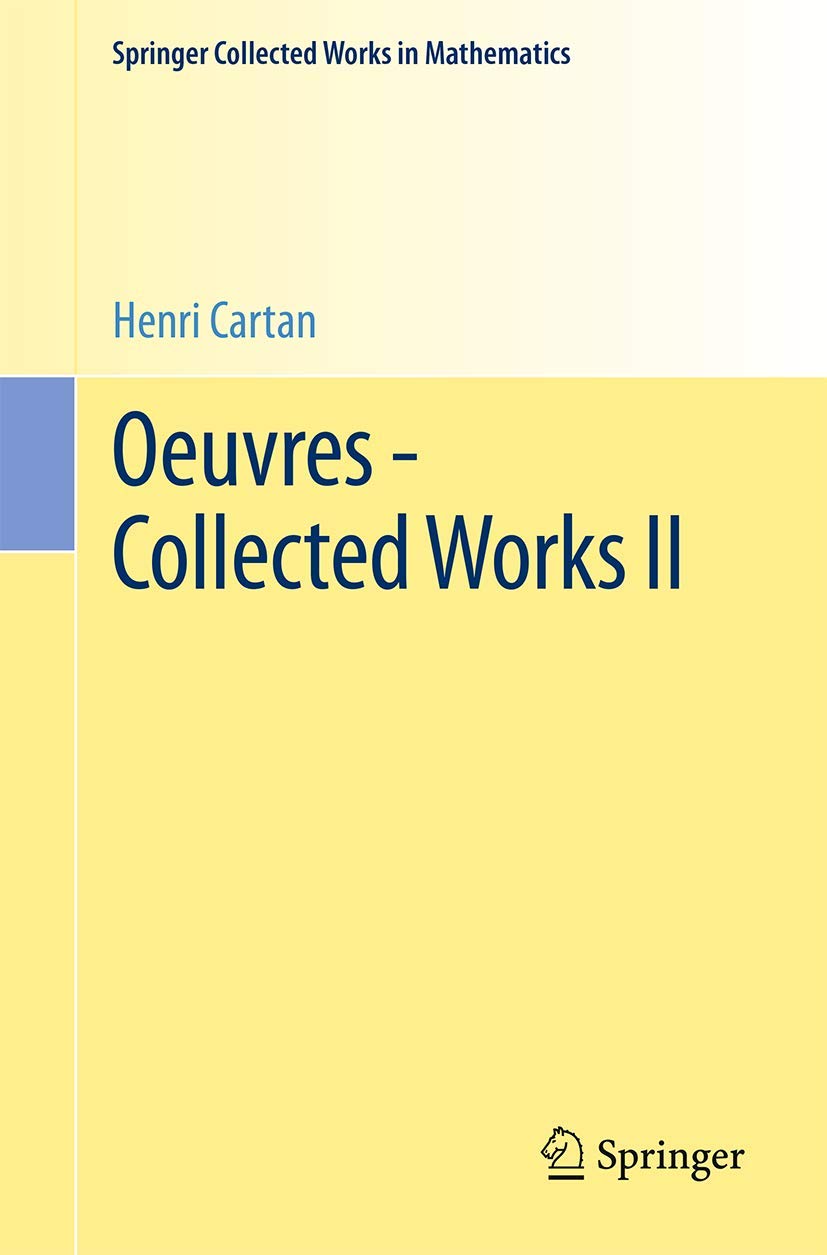 Oeuvres - Collected Works II (Springer Collected Works in Mathematics)