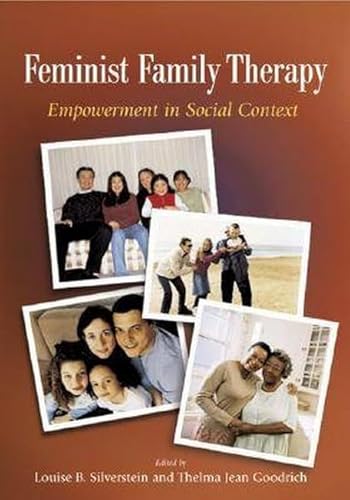 Feminist Family Therapy: Empowerment in Social Context (Psychology of Women Book Series)