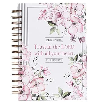 Christian Art Gifts Spiral Journal: Trust In The Lord - Proverbs 3:5