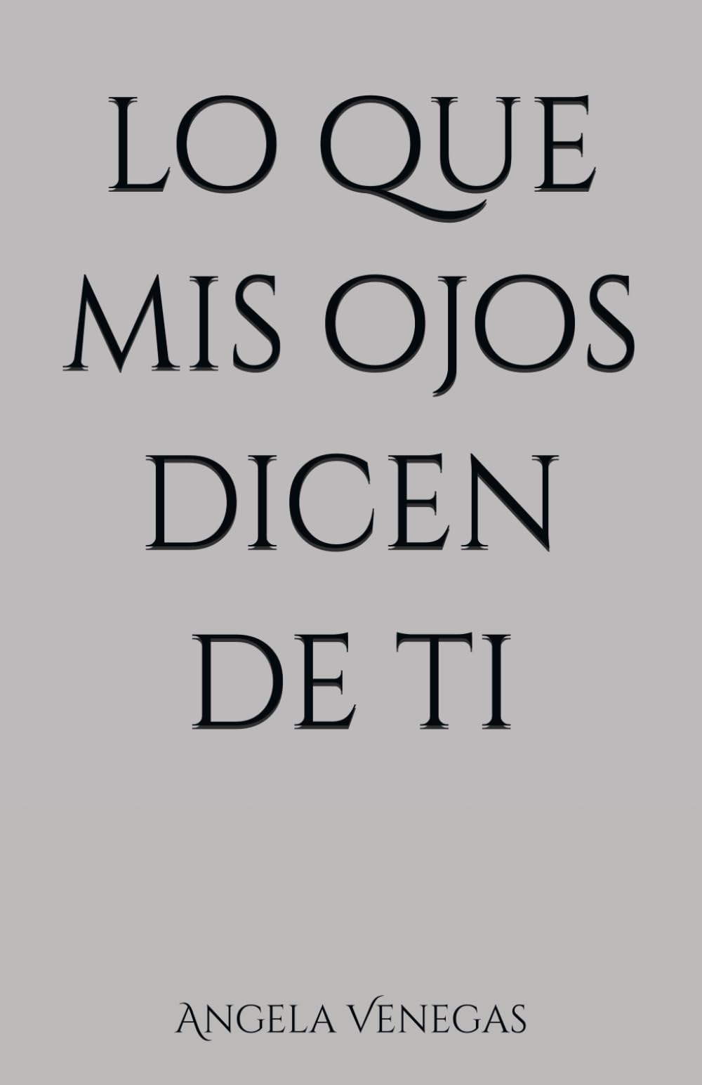 lo que mis ojos dicen de ti