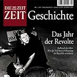  Die Revolte der 68er (ZEIT Geschichte)