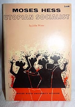 Paperback Moses Hess: Utopian Socialist Book