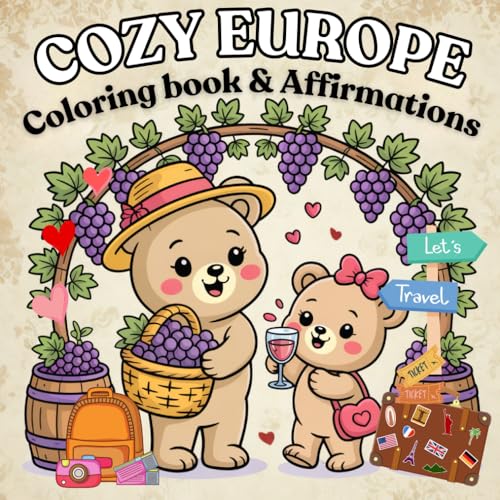 Cozy Europe: Coloring Book of Relaxing Scenes & Travel Affirmations Inspired by Travel: Wander & Color image 2