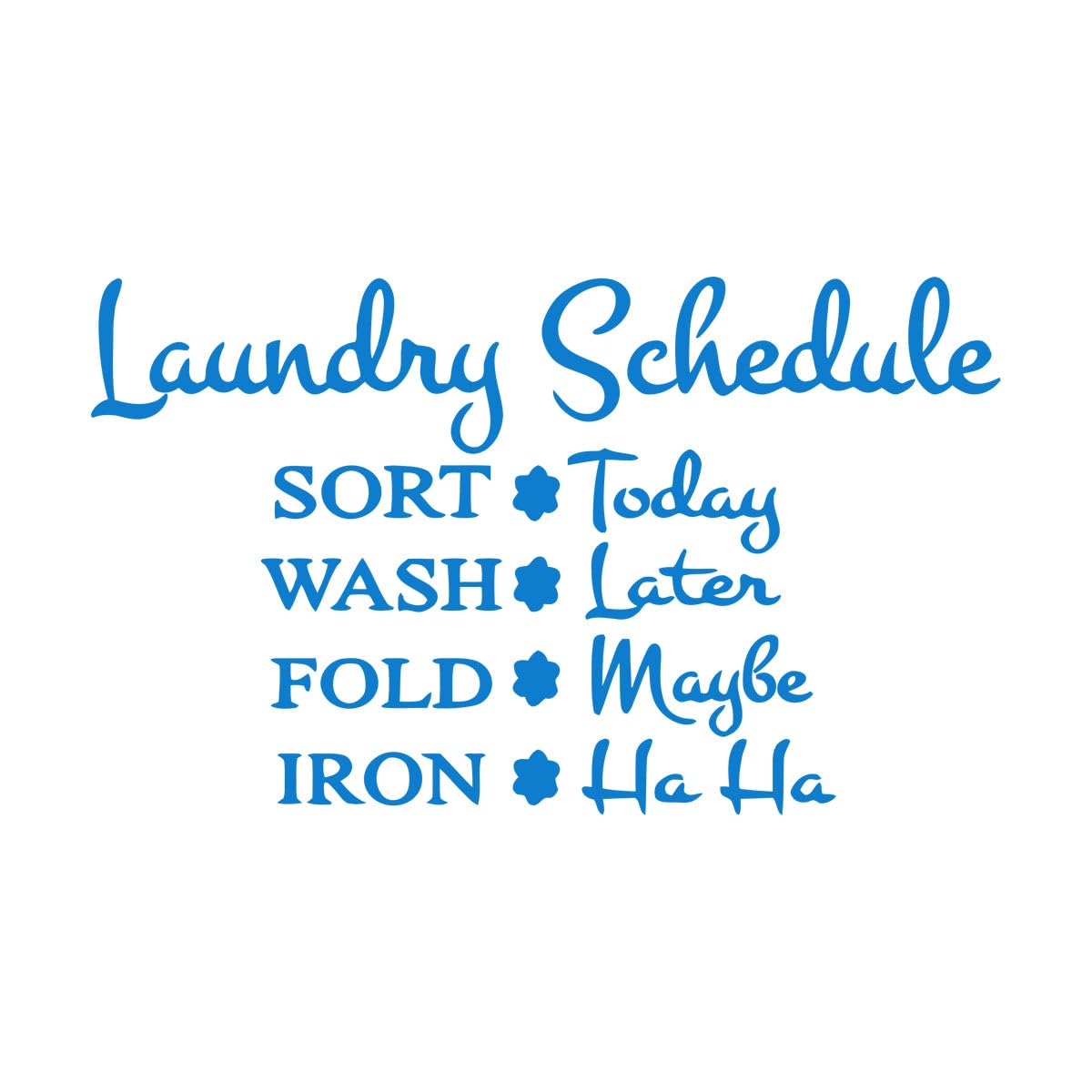 Laundry Schedule Sign Vinyl Wall Decal Sort Today Laundry Quote Wall Sticker Removable Laundry Shop Decoration Vinyl Art Extra Large - 57x96cm โ image 1