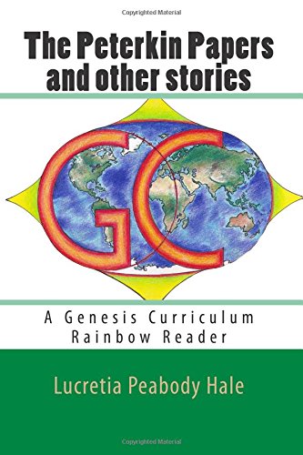 The Peterkin Papers and other stories: A Genesis Curriculum Rainbow Reader (Green Series)