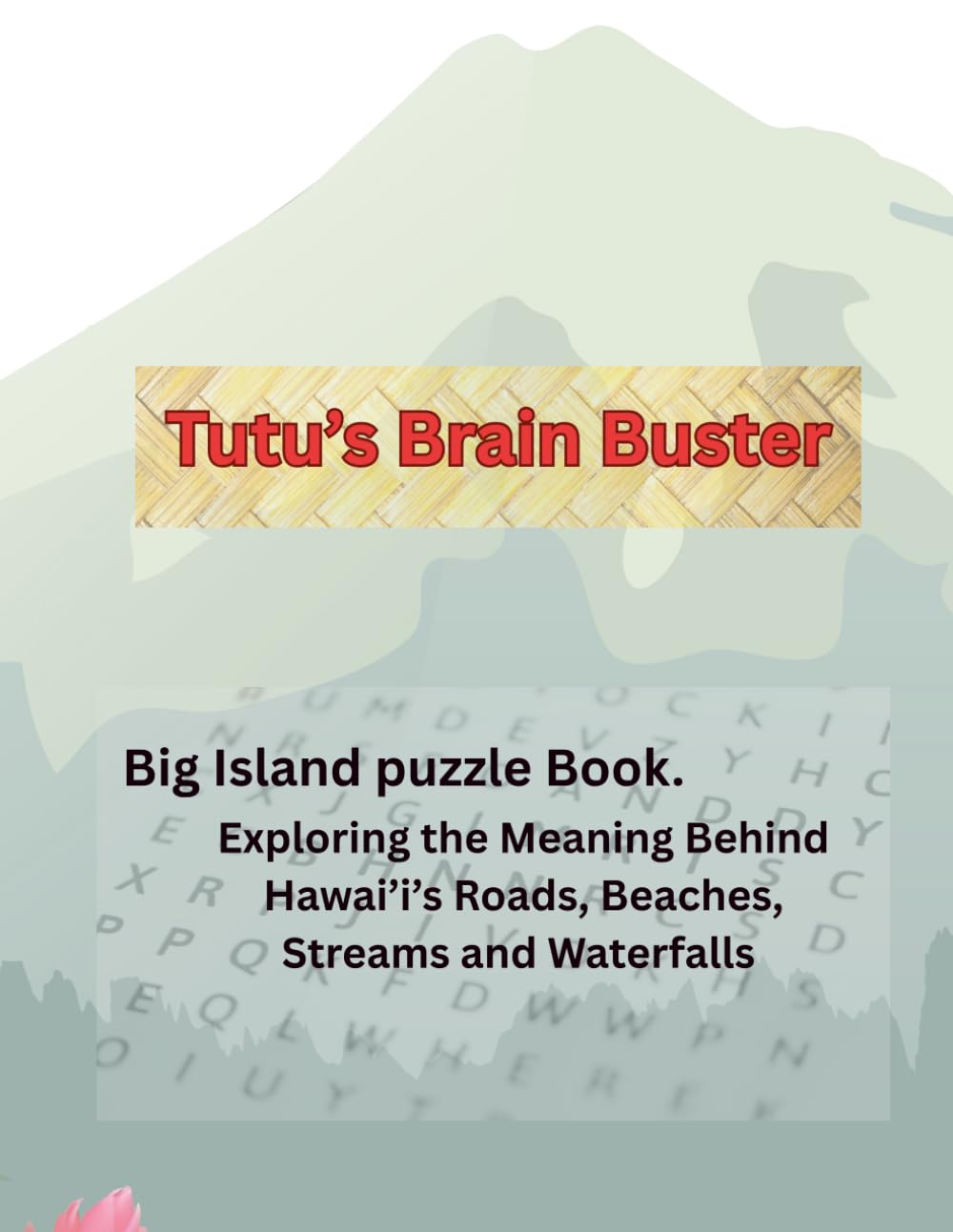 Tutu's Brain Buster: Big Island puzzle Book