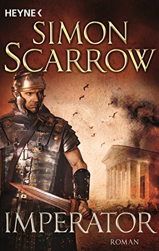 Imperator: Roman (Rom-Serie, Band 16) Imperator: Roman (Rom-Serie, Band 16)