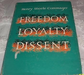 Hardcover Freedom Loyalty Dissent Book