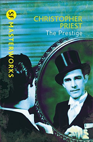 The Prestige: The literary masterpiece about a feud that spans g