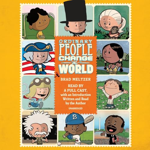Ordinary People Change the World: I Am Amelia Earhart; I Am Abraham Lincoln; I Am Rosa Parks; and 14 Other Heroes by Brad Meltzer episode artwork