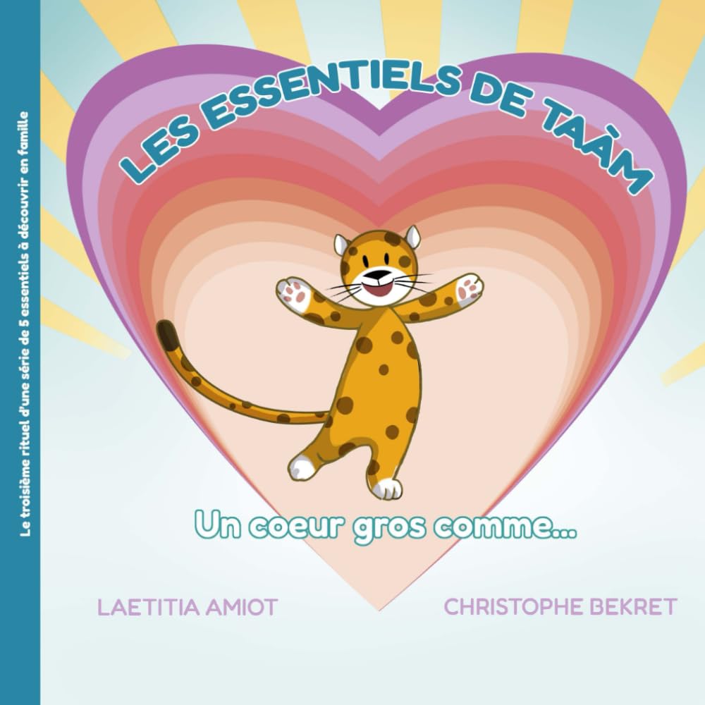 Un cœur gros comme...: Les essentiels de Taàm (Les cinq essentiels de Taàm)