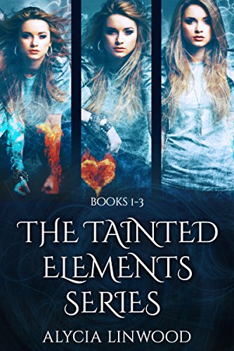 The Tainted Elements Series (Books 1-3) (English