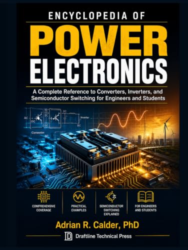Encyclopedia of Power Electronics: A Complete Reference to Converters, Inverters, and Semiconductor Switching for Engineers and Students image 2