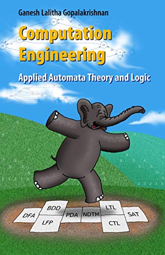Computation Engineering: Applied Automata Theory and Logic view 2