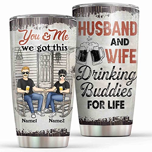 Personalized You & Me We Got This Tumbler 20oz, Husband & Wife Drinking Buddies For Life Custom Tumbler With Lid, Anniversary Ideas For Couple,Couple Gifts,Mom Dad Gifts on Anniversary Birthday
