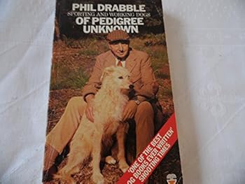 Paperback Of Pedigree Unknown: Sporting and Working Dogs Book