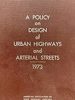 A Policy on Design of Urban Highways and Arterial Streets: 1973 B001S5V14K Book Cover
