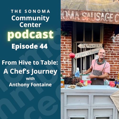 Page de couverture de From Hive to Table: A Chef’s Journey with Anthony Fontaine
