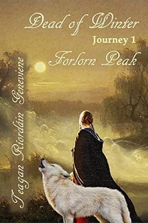 Dead of Winter: Journey 1, Forlorn Peak