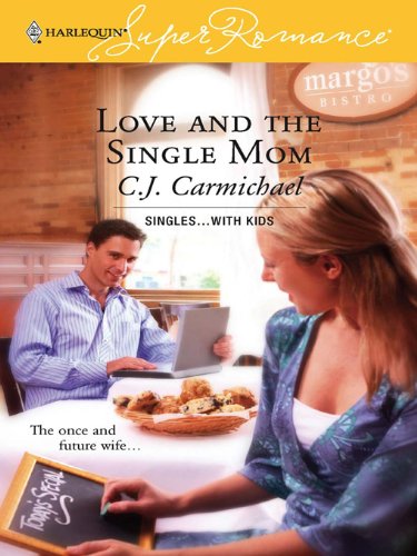 Love and the Single Mom (Singles...with Kids Book 1)