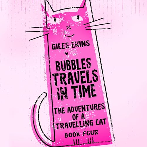 Bubbles Travels in Time by Giles Ekins episode artwork