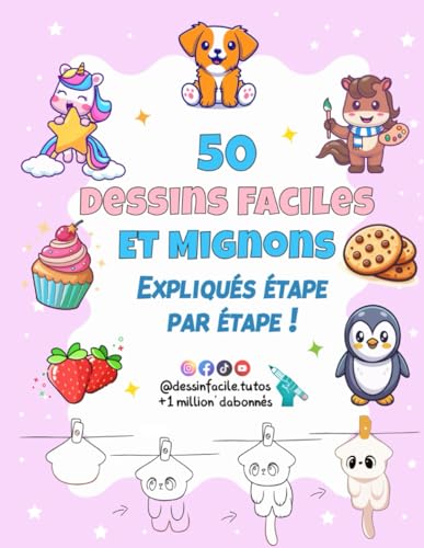 50 Dessins Faciles et Mignons: par @dessinfacile.tutos - 1M d'abonnés !