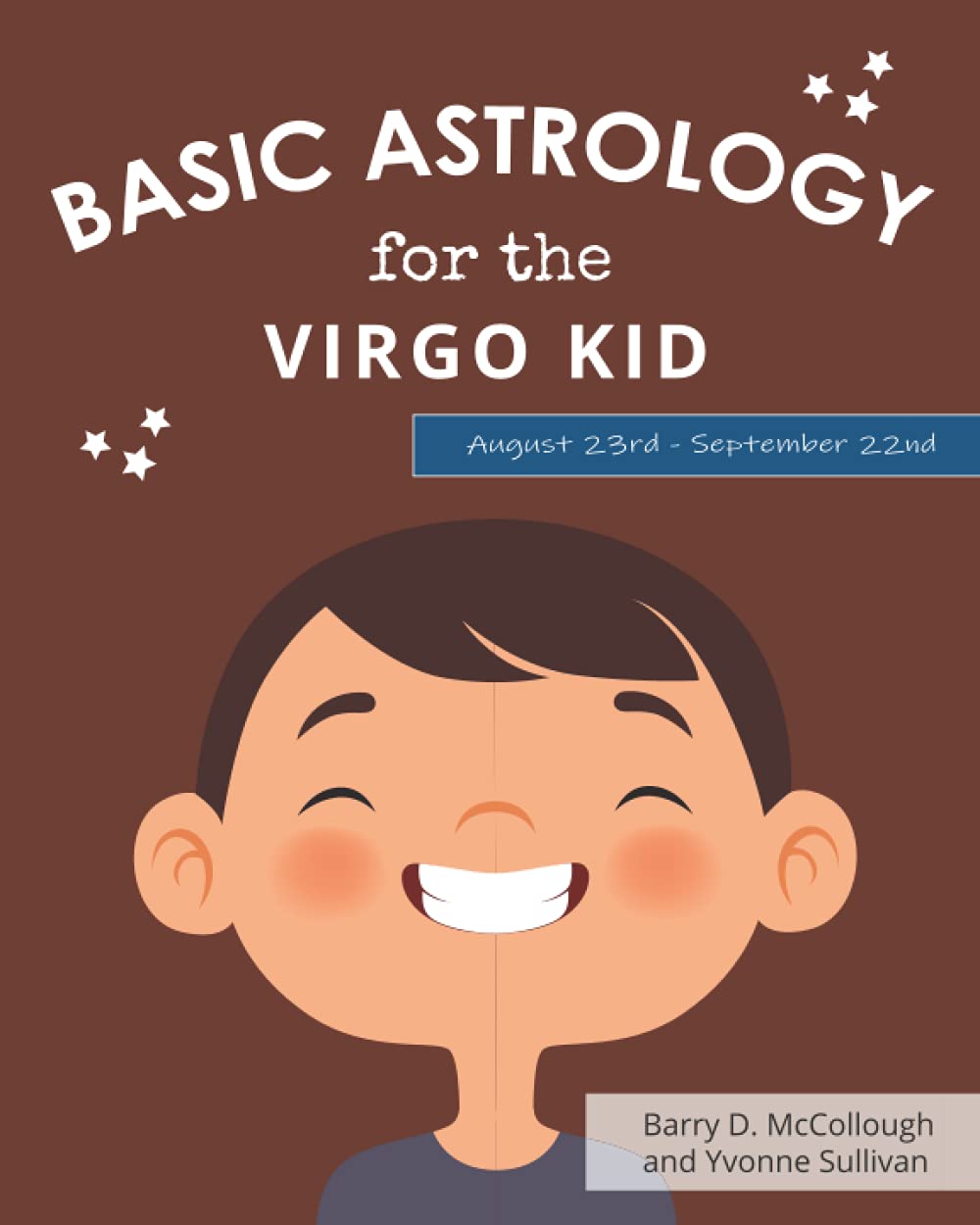Basic Astrology for the Virgo Kid (Basic Astrology for Kids)