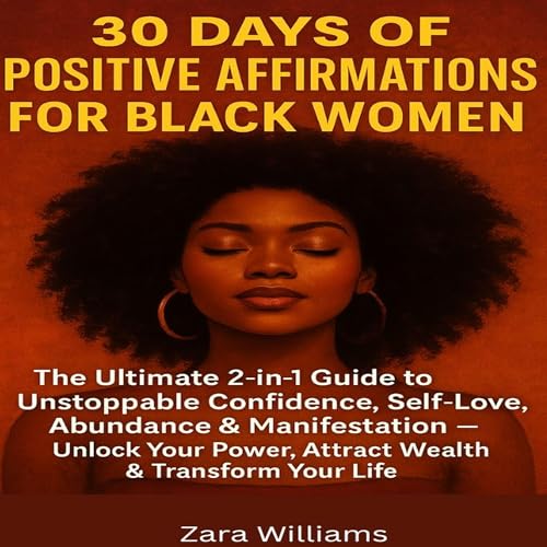 30 Days of Positive Affirmations for Black Women by Zara Williams episode artwork