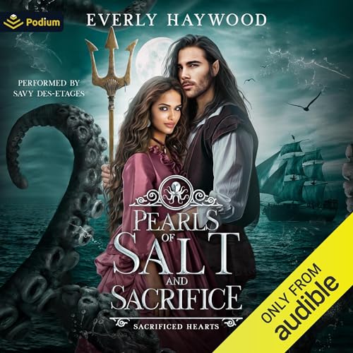 Pearls of Salt and Sacrifice by Everly Haywood episode artwork