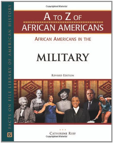 Buy AFRICAN AMERICANS IN THE MILITARY, REVISED EDITION (A to Z of African Americans) — BookShops.in