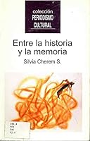 Entre la historia y la memoria 9701853237 Book Cover