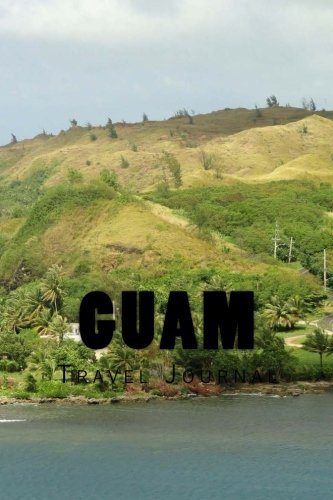 Guam: Travel Journal #TOP12