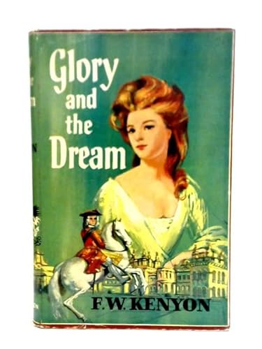 Glory and the Dream B0000CLQ14 Book Cover