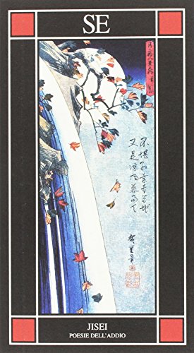 Jisei. Poesie dell'addio Jisei. Poesie dell'addio