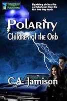 Polarity: Children of the Orb 151500225X Book Cover