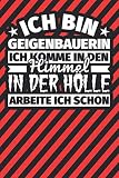 Notitzbuch liniert: Ich bin Geigenbauerin - Ich komme in den Himmel. In der Hölle arbeite ich schon
