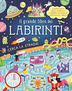 Vedi scheda su Amazon Il grande libro dei labirinti