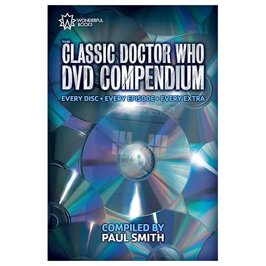 The Classic Doctor Who DVD Compendium: Every disc - Every episode - Every extra