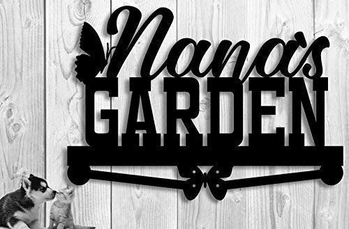 Amazon Com Metal Garden Sign Nana S Garden Garden Grandma S Garden Great Gift Handmade