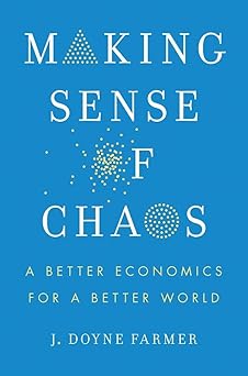 Making Sense of Chaos: A Better Economics for a Better World-Wow! eBook