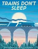 Trains Don't Sleep