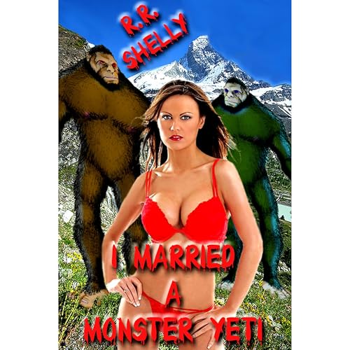 I Married A Monster Yeti Audiolibro Por R.R. Shelly arte de portada