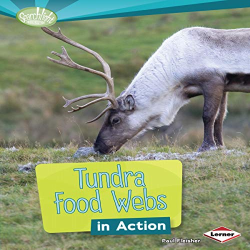 Tundra Food Webs in Action by Paul Fleisher episode artwork