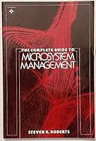 The Complete Guide to Microsystem Management (A Reward book) 0131605569 Book Cover